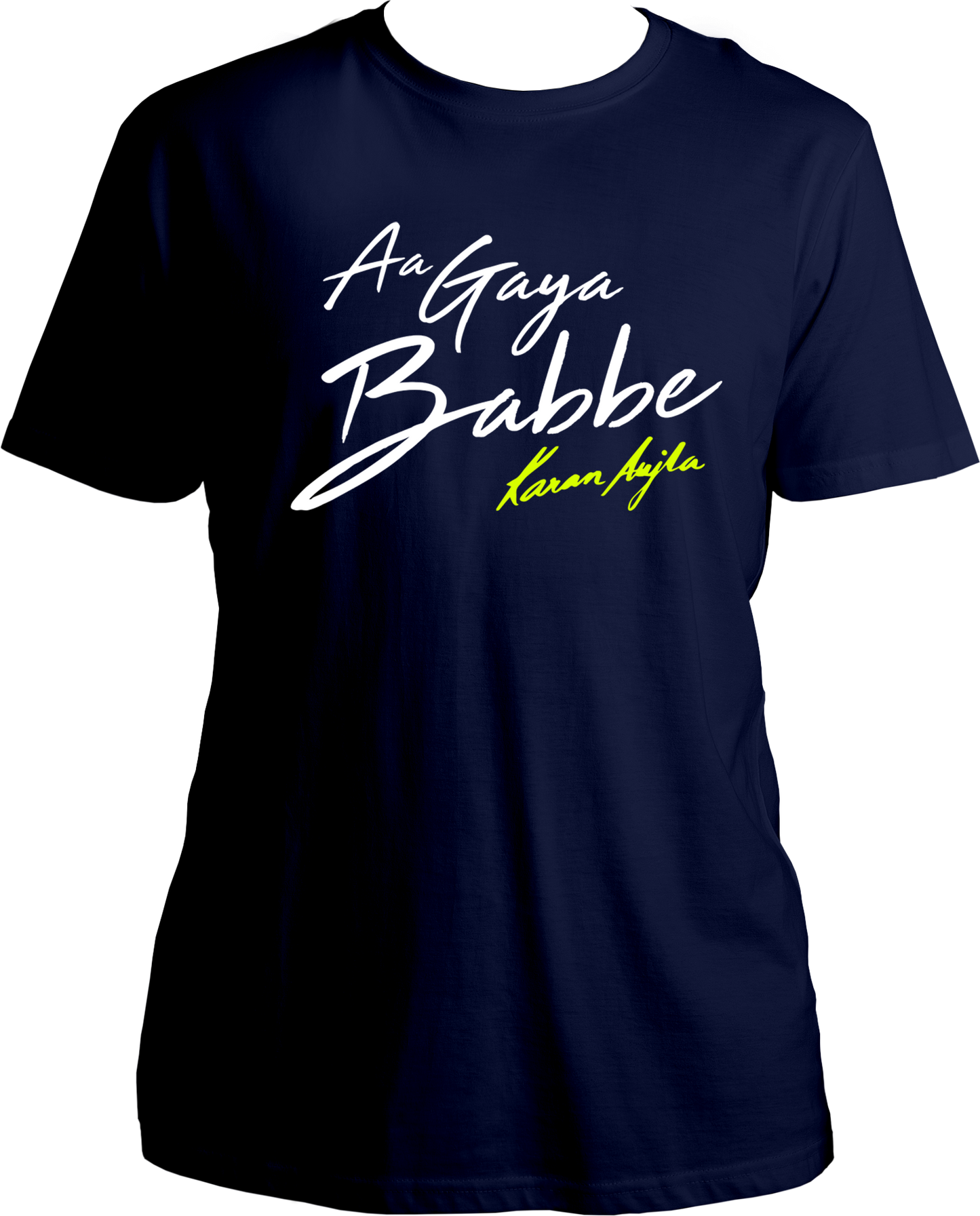 Front view of the Aa Gaya Babbe Karan Aujla Unisex T-Shirt, featuring bold typography inspired by Karan Aujla's iconic catchphrase.