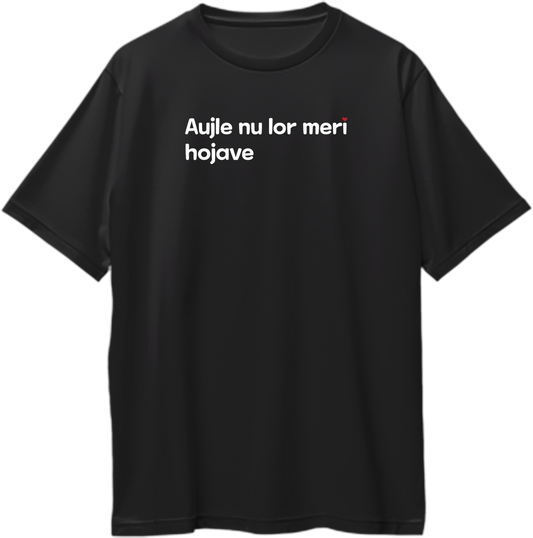Aujle Nu Lor Meri Oversized T-Shirt with bold typography inspired by Karan Aujla’s music and energy.