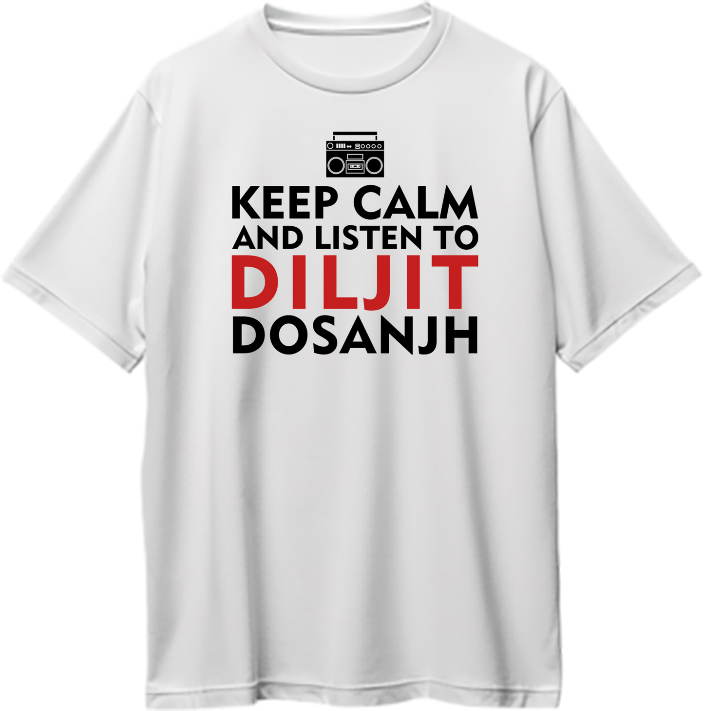 "Front view of Keep Calm And Listen To Diljit Dosanjh oversized unisex t-shirt with bold text."
