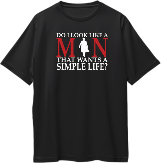 Oversized unisex t-shirt featuring Thomas Shelby's quote 'Do I Look Like A Man That Wants A Simple Life?' from Peaky Blinders.