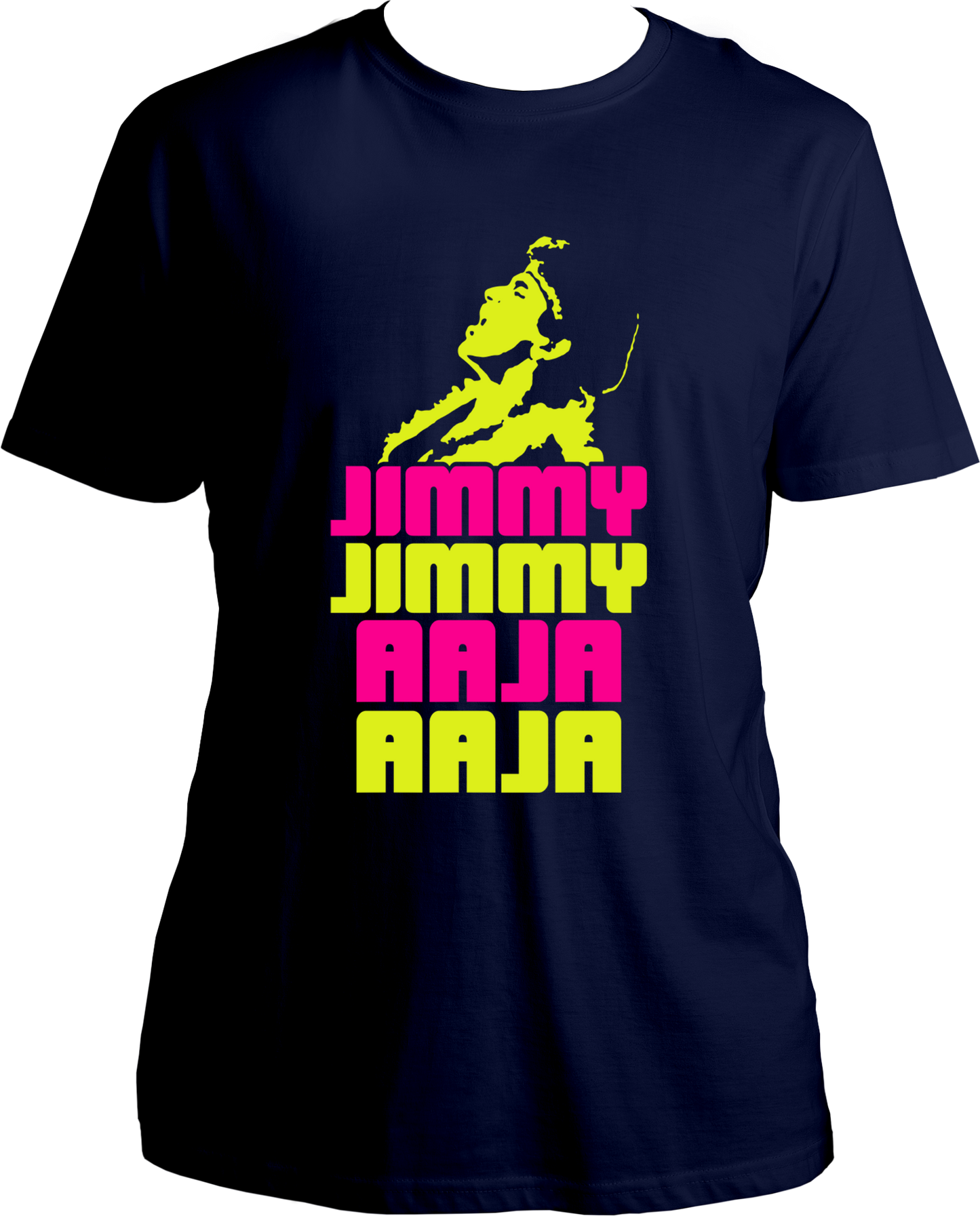 JImmy Jimmy Aaja Aaja Unisex T-Shirts