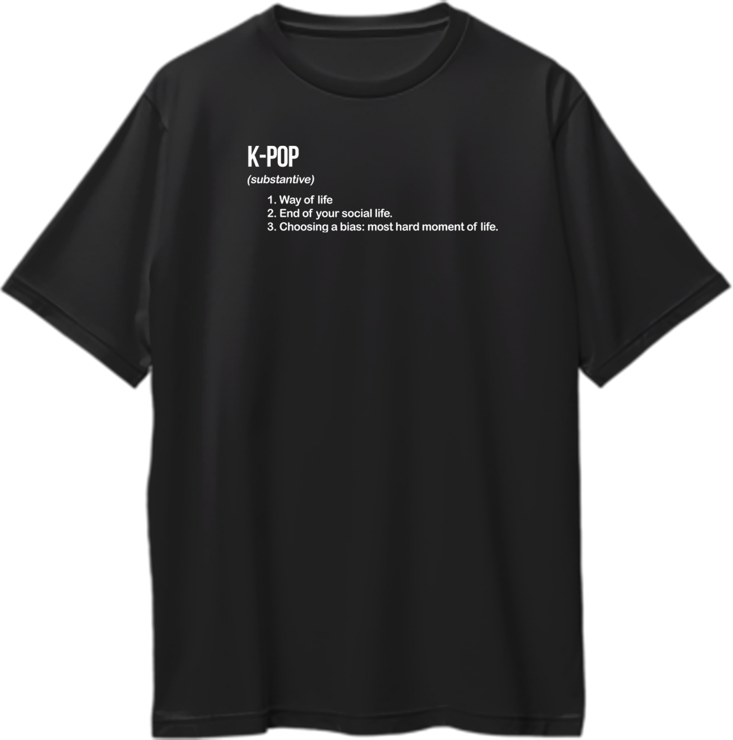 Oversized unisex t-shirt with 'What is K-Pop?' slogan, detailing the relatable truths of K-pop fans.