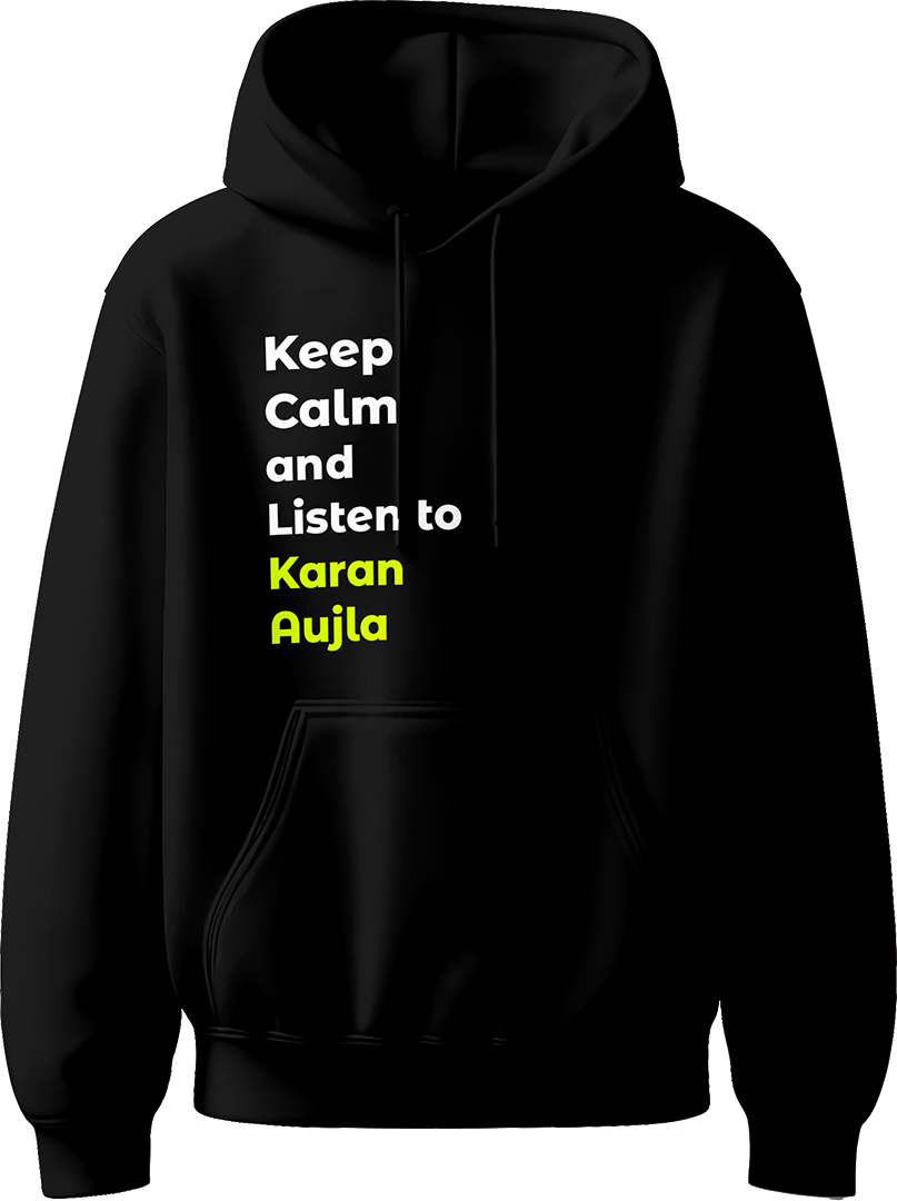 Keep Calm And Listen To Karan Aujla hoodie for Punjabi music fans, blending bold design with comfort and a tribute to the Geetan Di Machine.