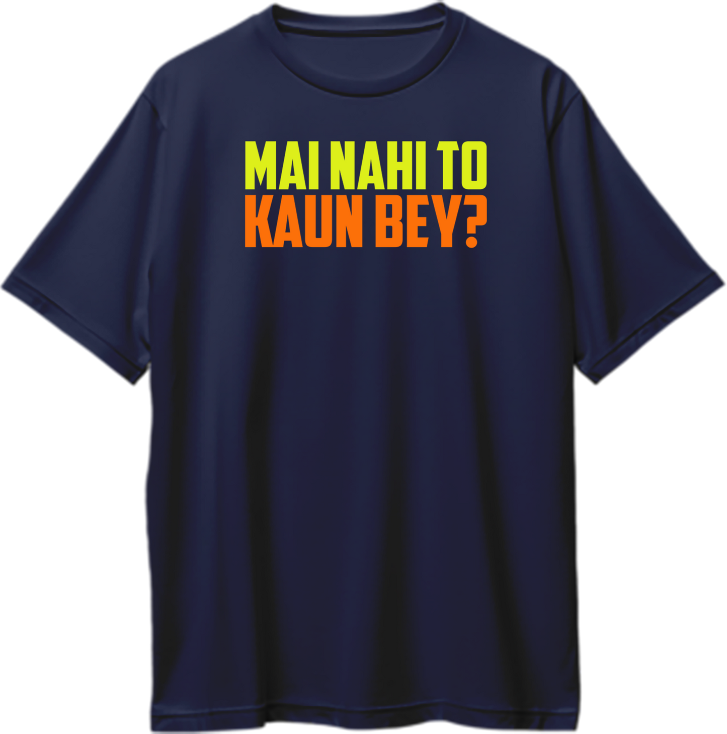 Front view of Mai Nahi To Kaun Bey Oversized Unisex T-Shirt featuring bold Hindi graphic text inspired by Srushti Tawde.