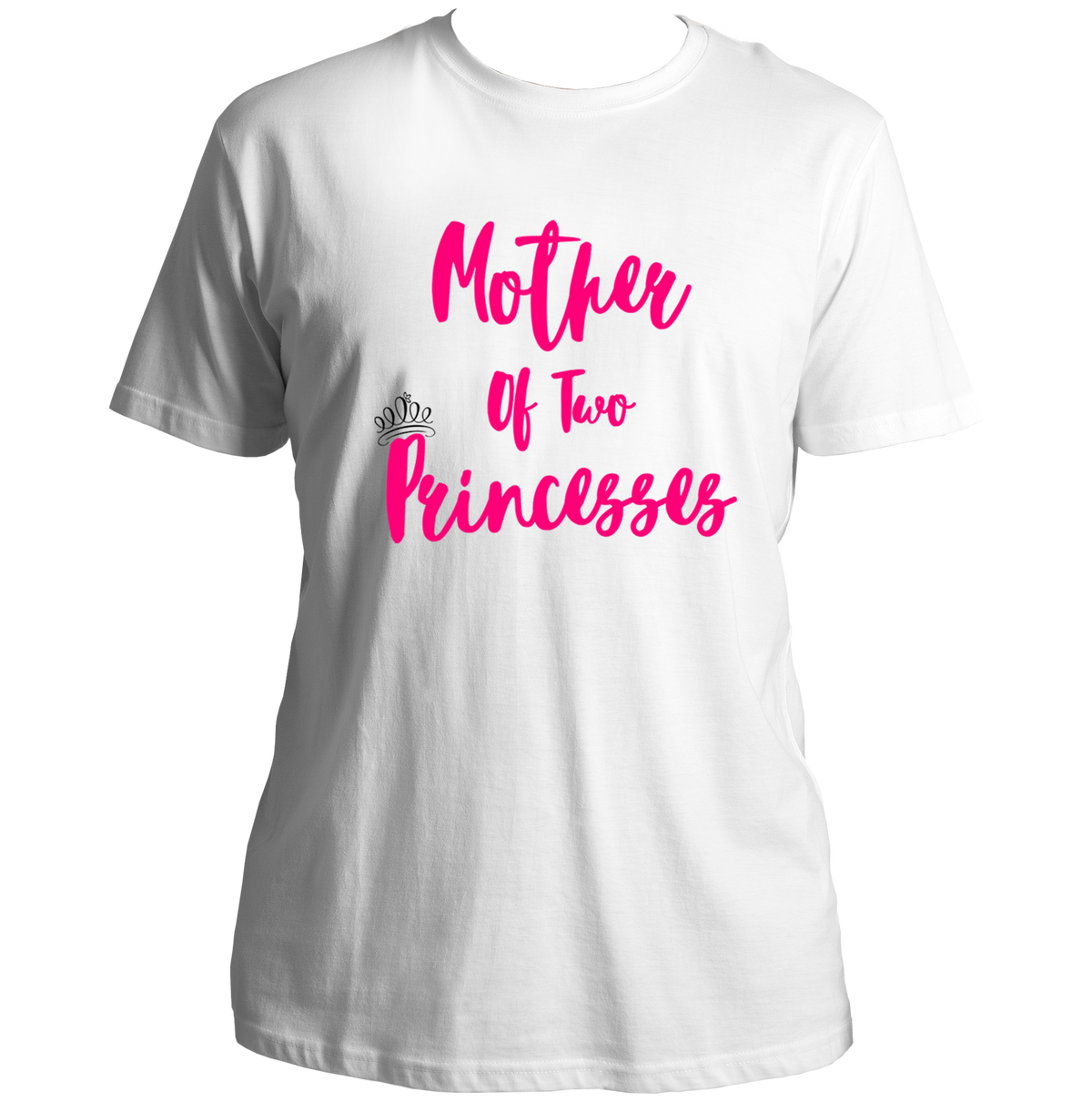 Mother of Two Princesses Unisex T-Shirt