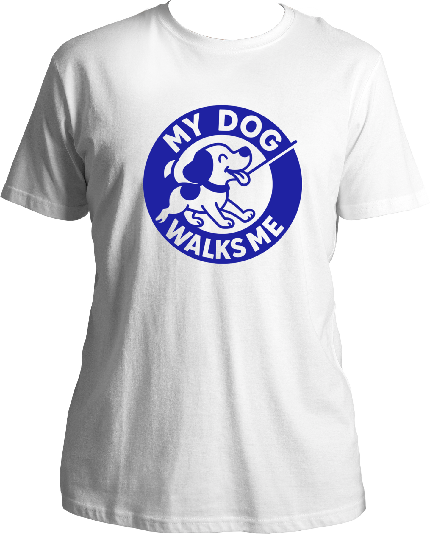 My Dog Walks Me Unisex T-Shirt