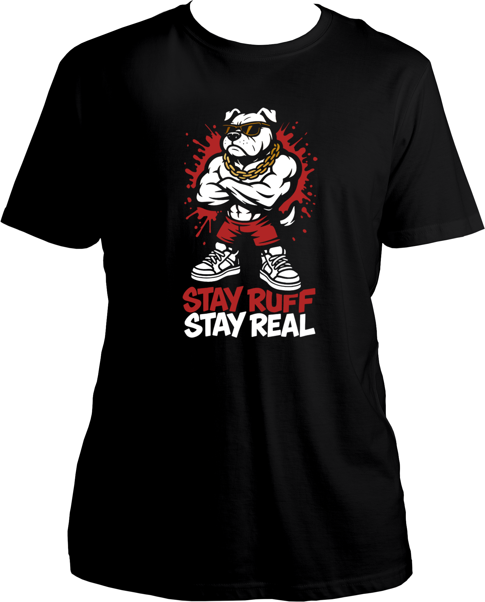 Stay Ruff Stay Real Regular Fit Unisex T-Shirt with bulldog print