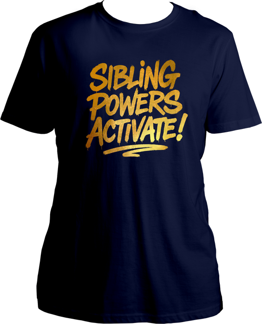 Navy Blue regular fit unisex sibling t-shirt with shiny gold reflective ‘Sibling Powers Activate!’ print – ideal for Rakhi or Bhai Dooj