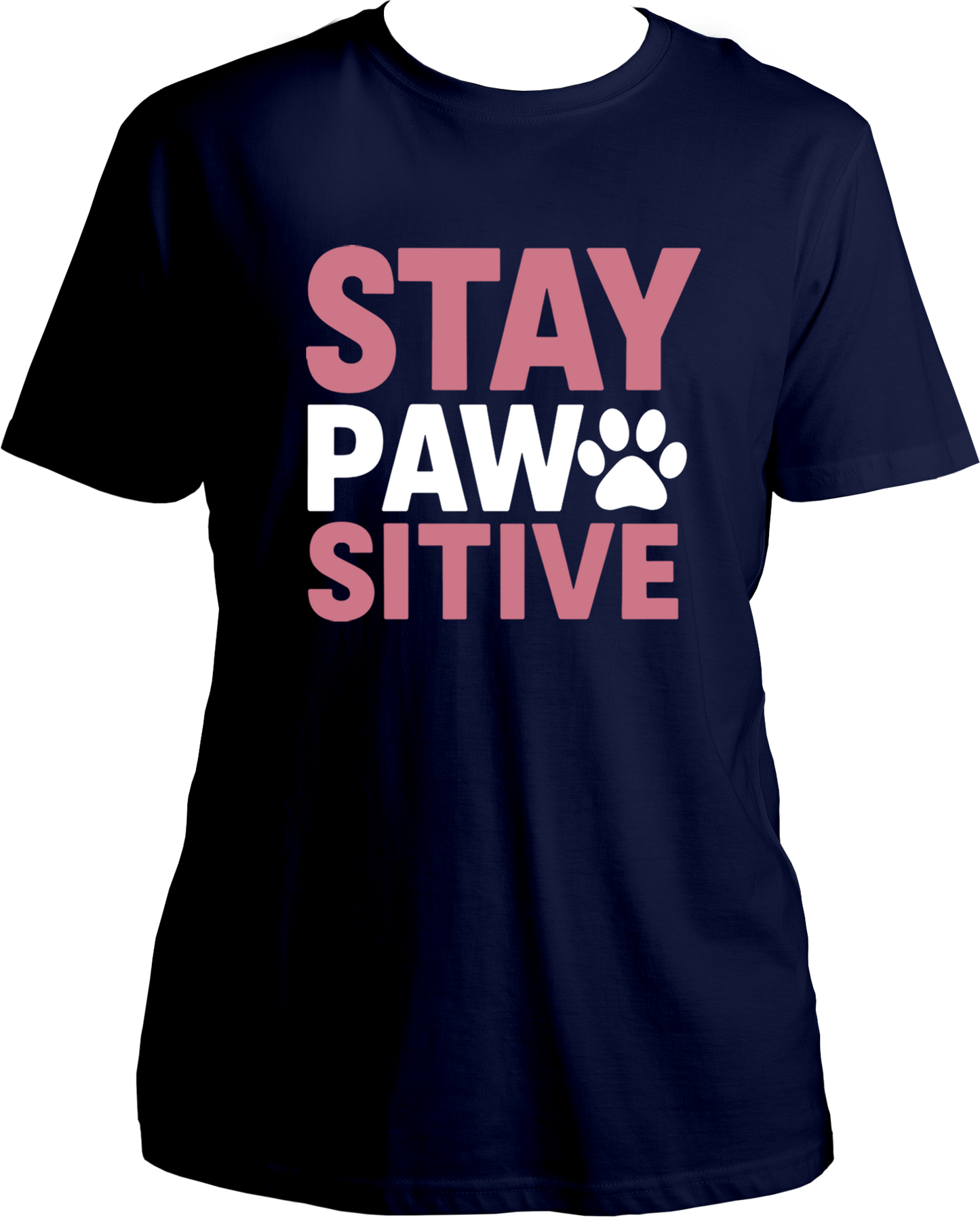 Dog lover t-shirt with “Stay Pawsitive” graphic