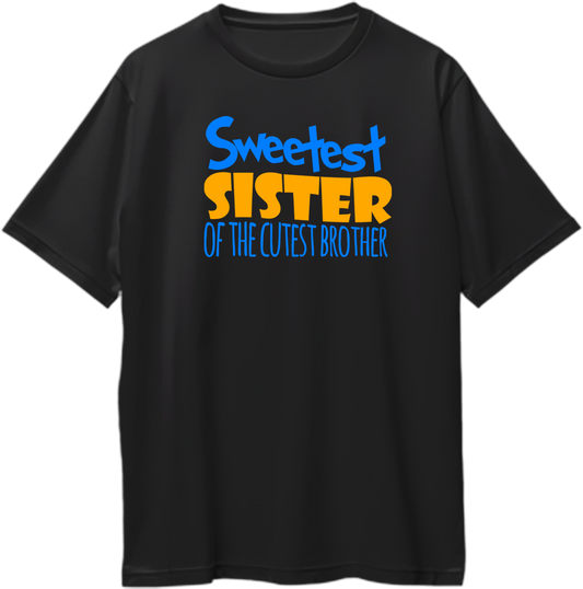 Sweetest Sister Oversized T-Shirt Black – Front View with Fun Typography