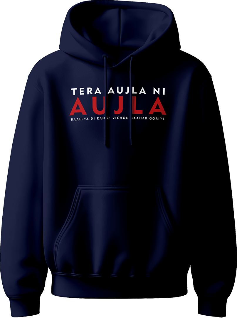 Tera Aujla Ni Aujla Karan Aujla unisex hoodie with bold design and iconic lyrics, perfect for all fans of Punjabi music.