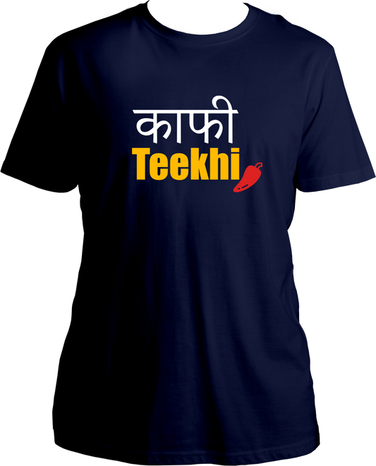 Kaafi Teekhi Mirch Unisex T-Shirts