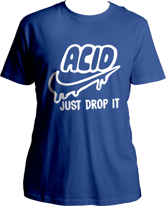 Acid Just Drop It