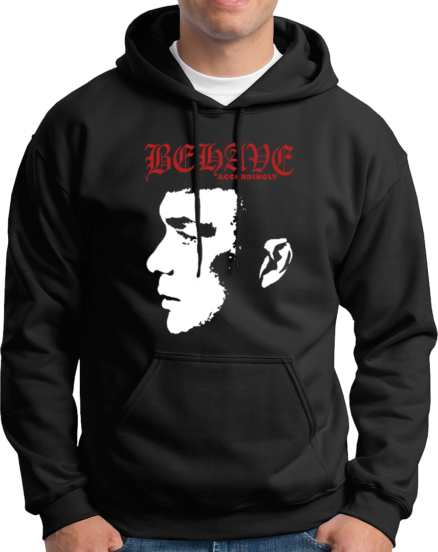 Behave Accordingly- Unisex Hoodie