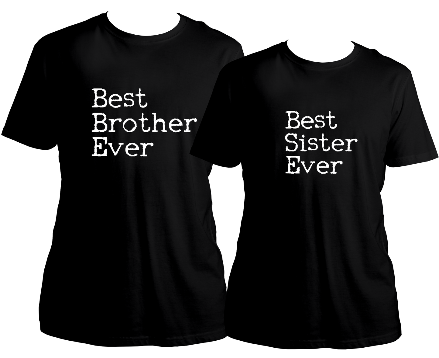 Best Brother Ever - Best Sister Ever Combo