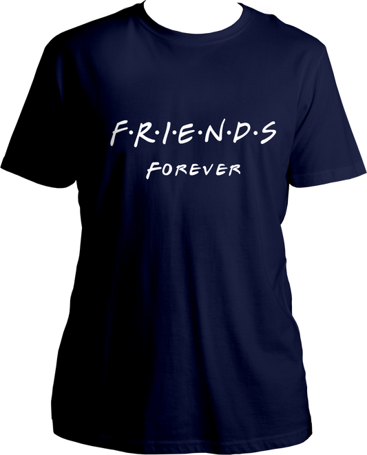 Friends Forever Unisex T-Shirts
