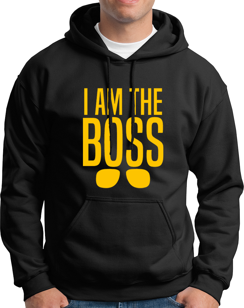 I Am The Boss- Unisex Hoodie