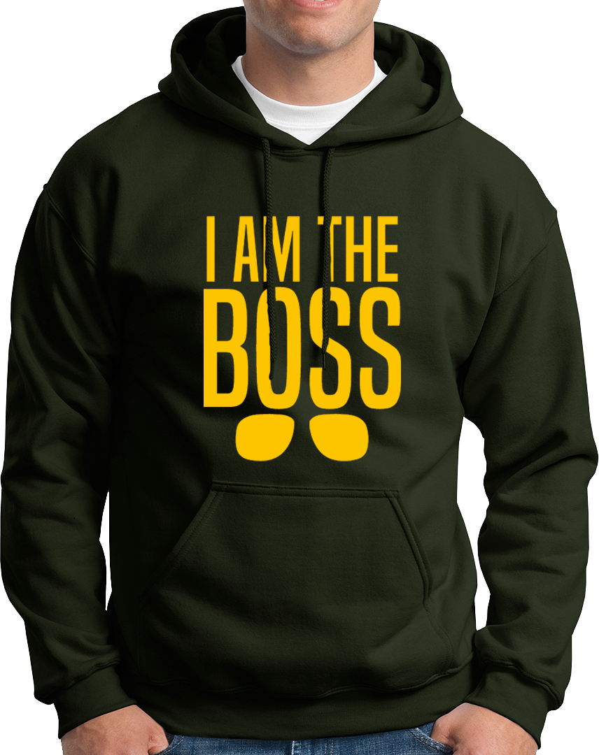 I Am The Boss- Unisex Hoodie