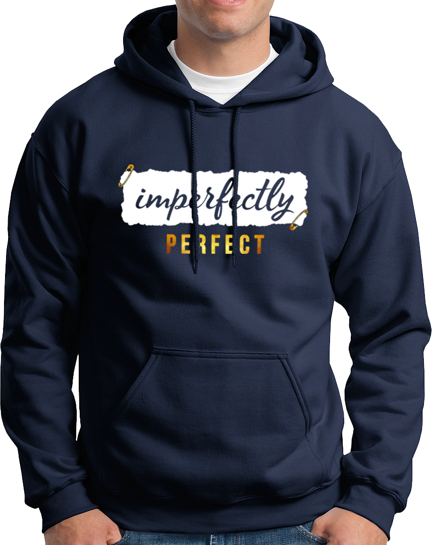 Imperfectly Perfect- Unisex Hoodie