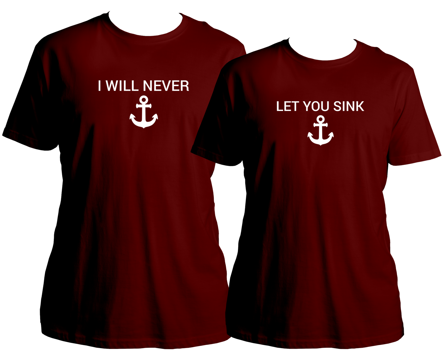 I Will Never Let You SInk