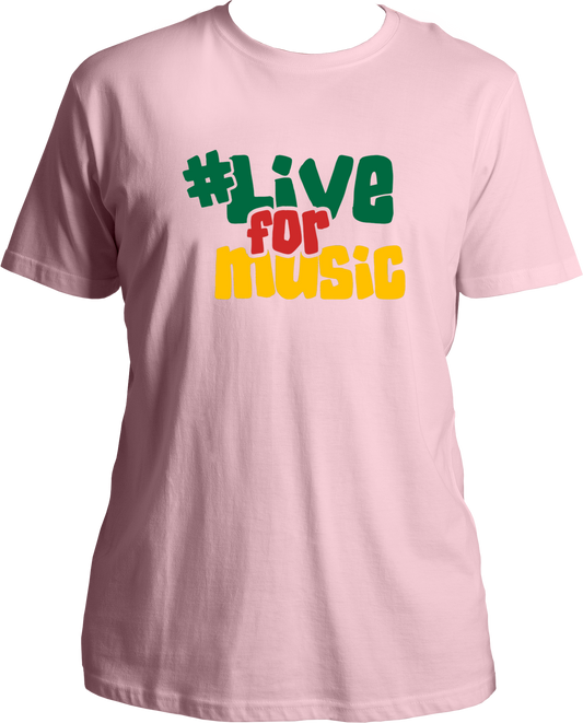 Live For Music Unisex T-Shirts