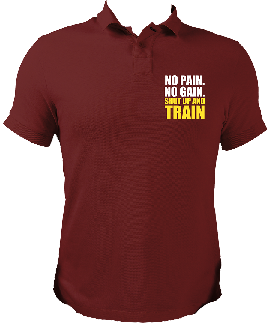 No Pain. No Gain. Shut Up & Train Unisex Polo