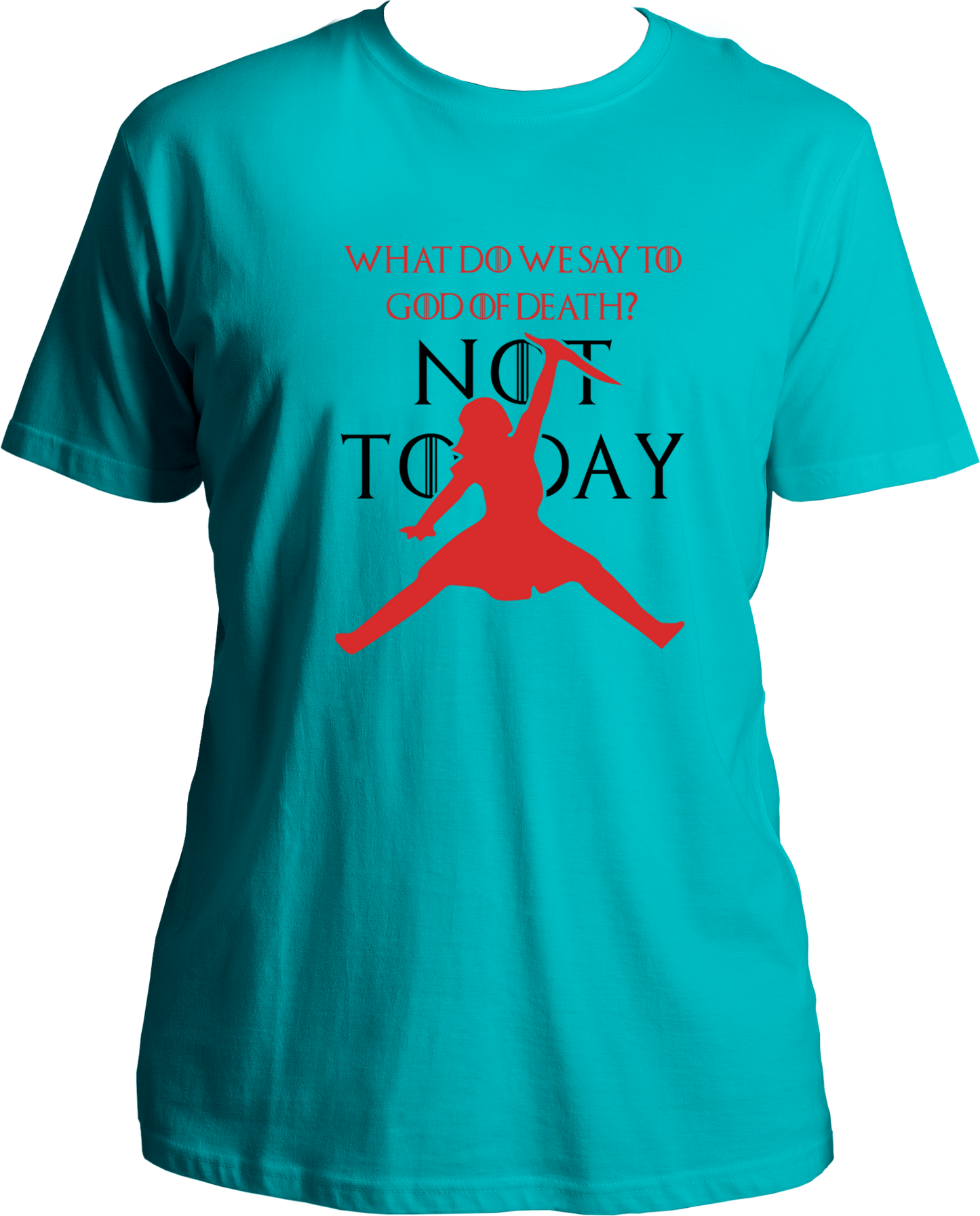 What Do We Say To God Of Death? Unisex T-Shirts