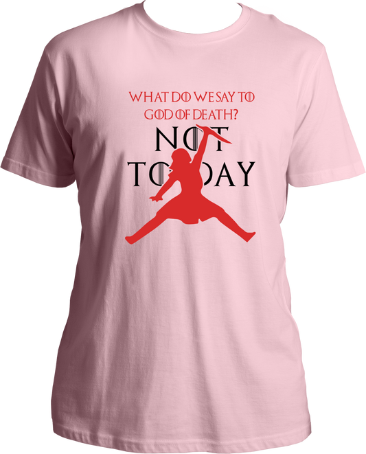 What Do We Say To God Of Death? Unisex T-Shirts