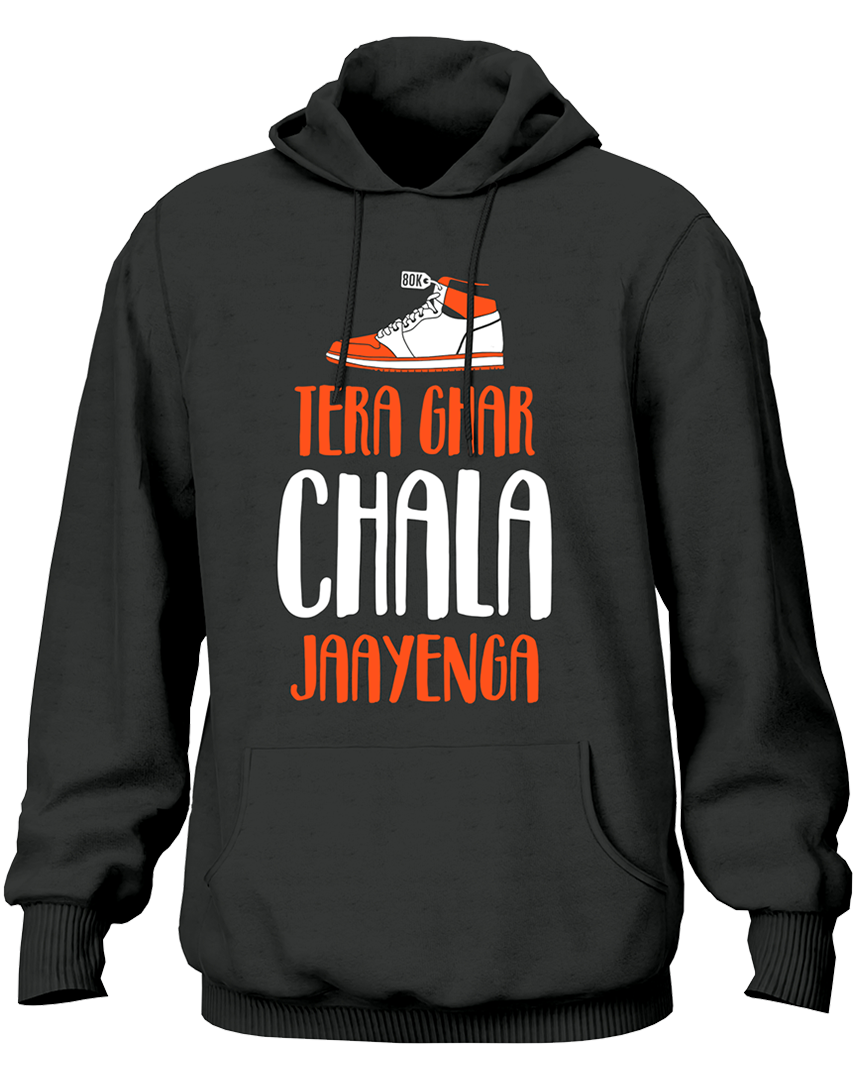 Tera Ghar Chala Jaayenga- Unisex Hoodie