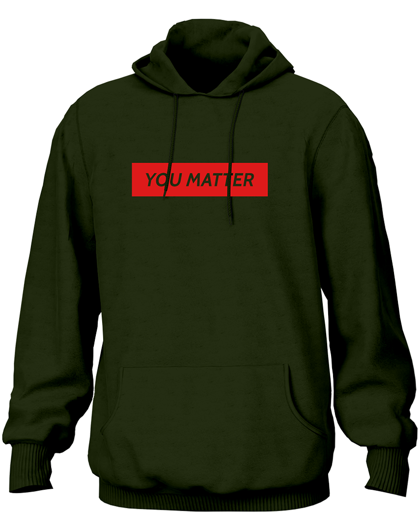 You Matter- Unisex Hoodie