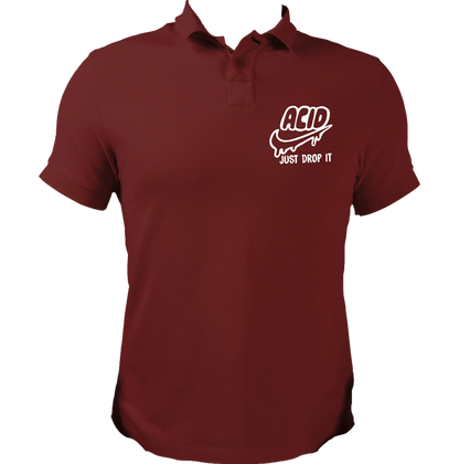 Maroon Acid Just Drop It polo T-shirt with ACID text and Just Drop It design by Garrari