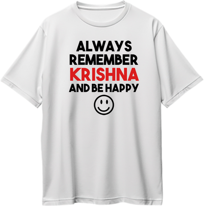 White Always Remember Krishna oversized T-shirt with Always Remember Krishna and Be Happy print by Garrari