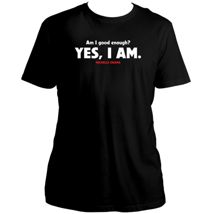 Black Am I Good Enough T-shirt with women-focused affirmation quote by Garrari