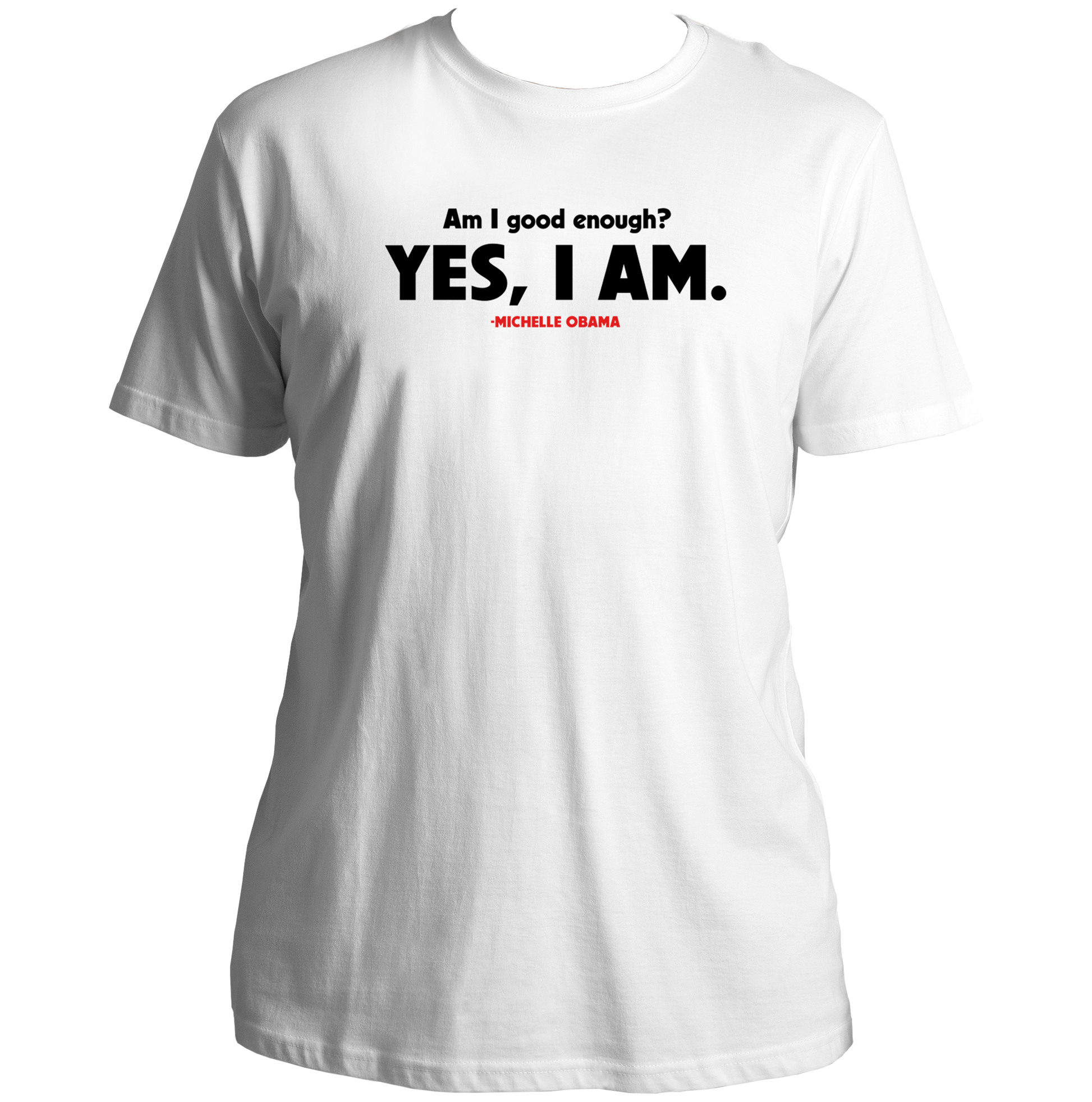 White Am I Good Enough T-shirt with bold self-worth quote artwork by Garrari
