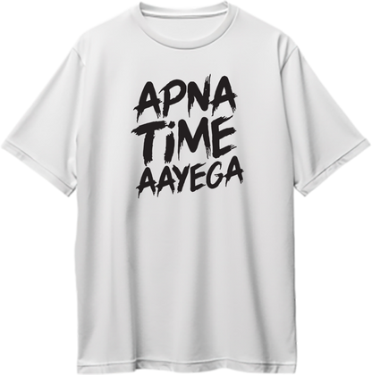 Apna Time Aayega Oversized Unisex T-Shirt inspired by the Gully Boy anthem sung by Divine and Naezy, featuring the rise of an underground hip-hop artist played by Ranveer Singh.