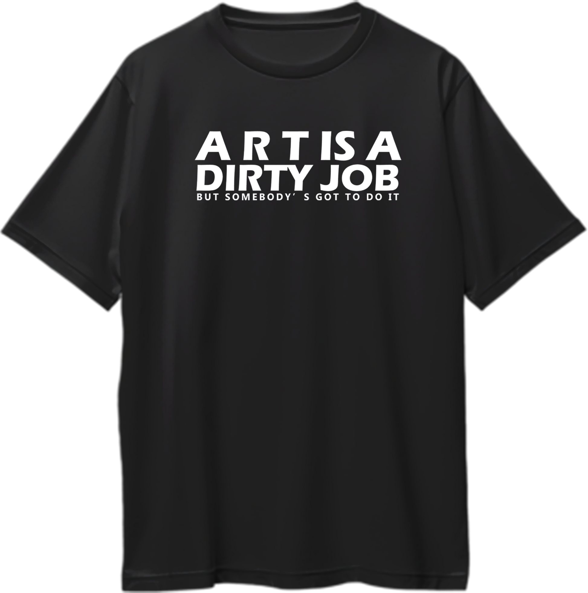 Black Art Is A Dirty Job oversized T-shirt with bold white typography print by Garrari