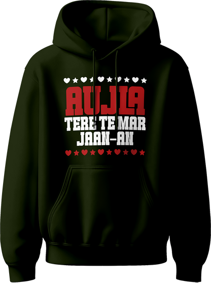 unisex hoodie with bold red and white Aujla Tere Te Mar Jaan text and heart/star graphics.