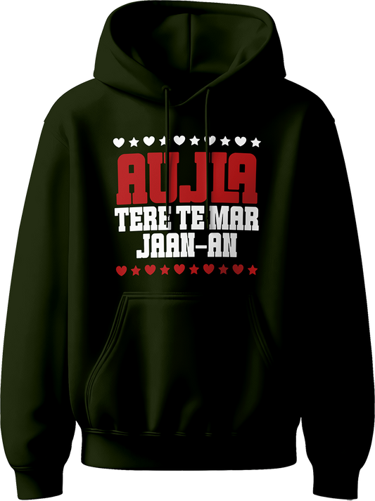 unisex hoodie with bold red and white Aujla Tere Te Mar Jaan text and heart/star graphics.