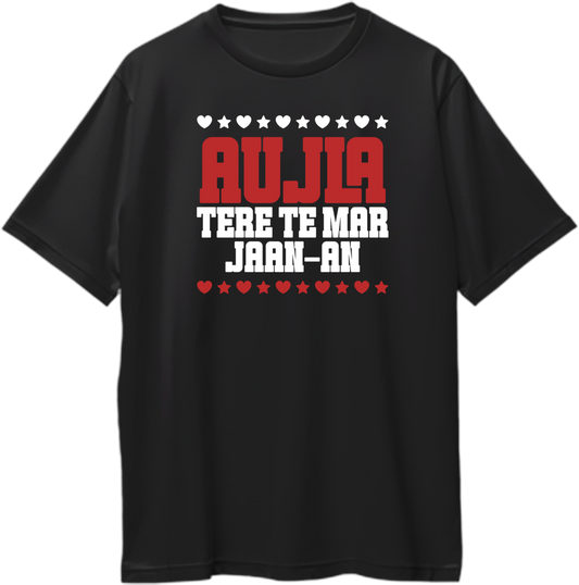 Black oversized t-shirt with red and white Aujla Tere Te Mar Jaan typography and heart/star graphics – Punjabi fan merch.