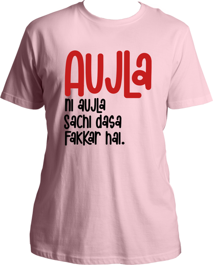 Front view of the Aujla Ni Aujla Karan Aujla T-Shirt featuring the bold phrase 'Sachchi Dassa Fakkar Hai' in vibrant typography.