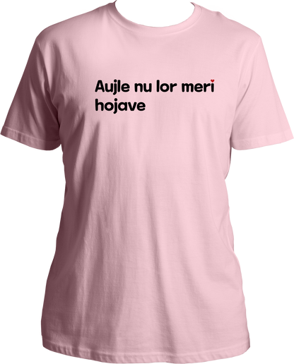 Aujle Nu Lor Meri Karan Aujla Unisex T-Shirt featuring the iconic phrase for girl fans and music lovers, perfect for concerts and casual wear.