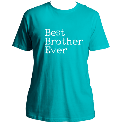 Aqua Blue Best Brother Ever Unisex T-Shirt by Garrari with contrast Best Brother Ever typography print