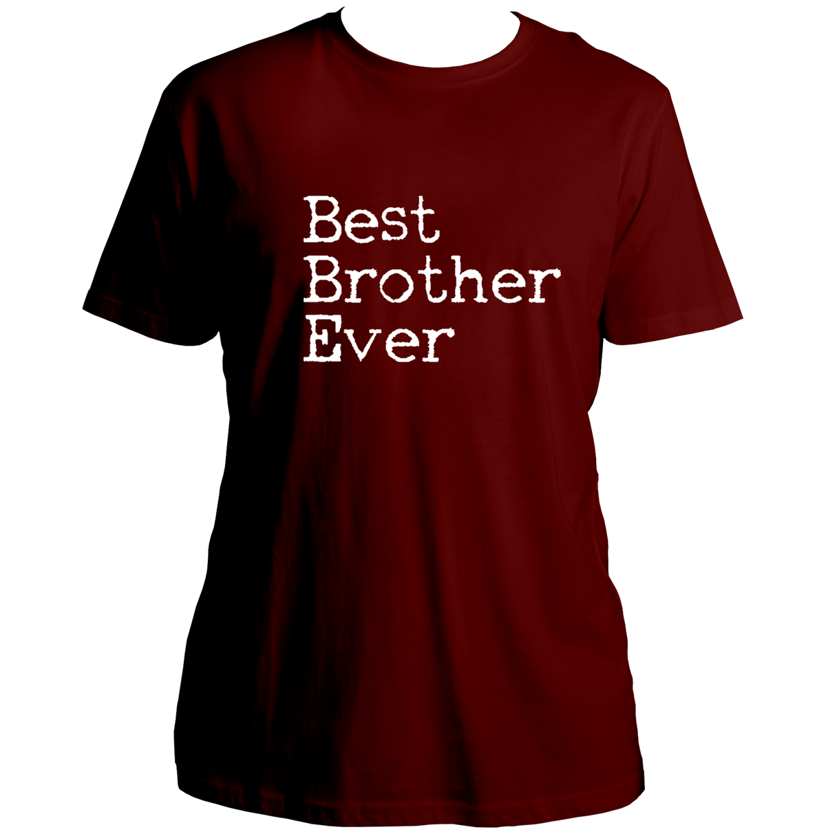 Maroon Best Brother Ever Unisex T-Shirt by Garrari with white Best Brother Ever typography print
