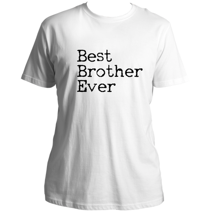 White Best Brother Ever Unisex T-Shirt by Garrari with contrast brother statement typography print