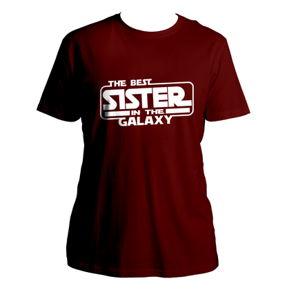 Maroon The Best Sister In The Galaxy Unisex T-Shirt with bold white sister statement print