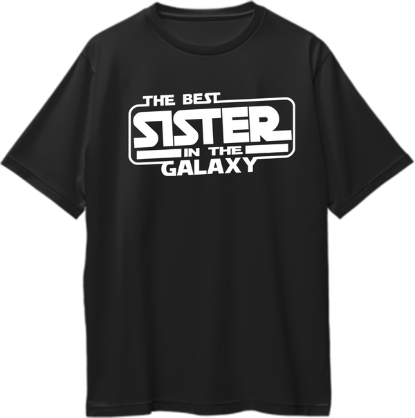 The Best Sister In The Galaxy Oversized T-Shirt by Garrari with bold white sister quote graphic