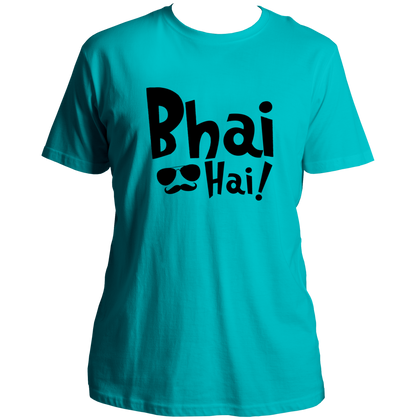 Bhai Hai Aqua Blue Unisex T-Shirt for brother with white graphic print by Garrari