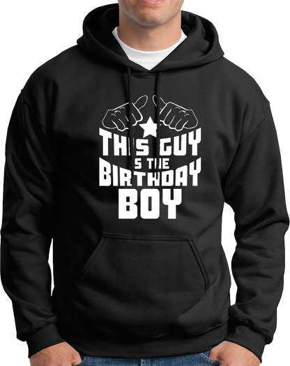 Black This Guy Is The Birthday Boy Unisex Hoodie by Garrari with bold birthday celebration statement graphic