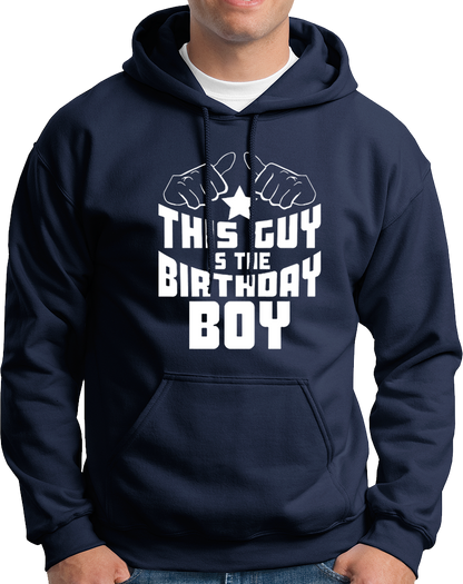 Navy Blue This Guy Is The Birthday Boy Unisex Hoodie by Garrari with white birthday boy typography and pointing hands