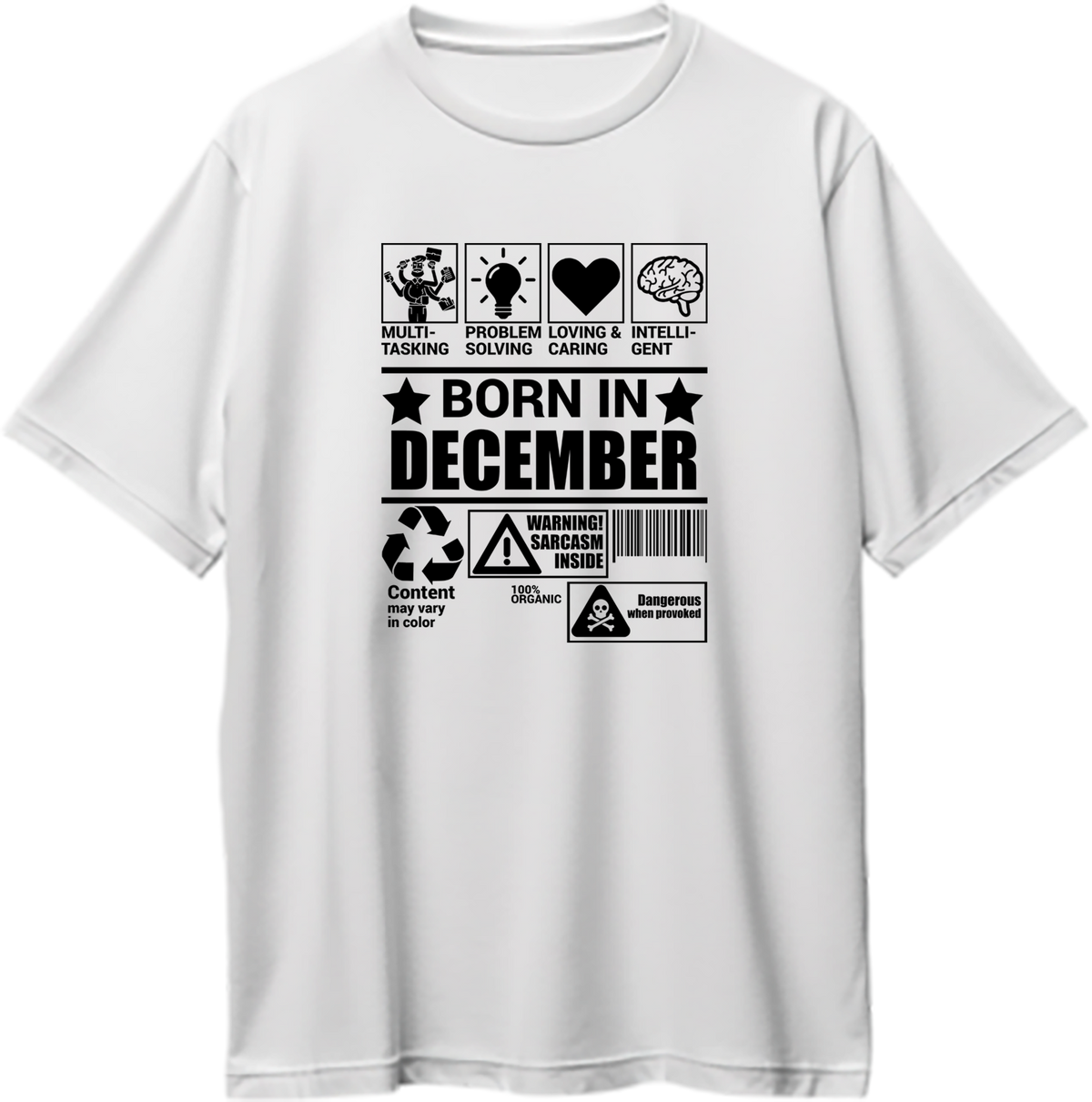White Born In December Oversized T-Shirt by Garrari with black December birthday statement graphic